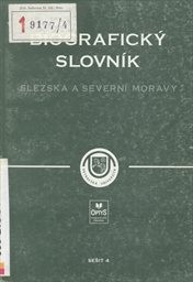 Biografický slovník Slezska a severní Moravy
(Seš. 4)