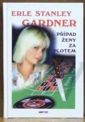 Případ ženy za plotem