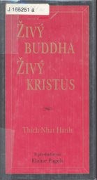 Živý Buddha, Živý Kristus