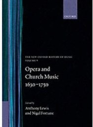 Opera and Church Music; Opera and church music 1630 - 1750