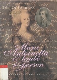 Marie Antoinetta & hrabě Axel Fersen