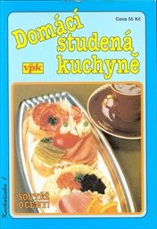 Domácí studená kuchyně
                        ([Díl 1])
                    