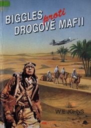 Biggles proti drogové mafii