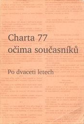 Charta 77 očima současníků