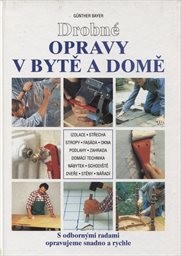 Drobné opravy v bytě a domě