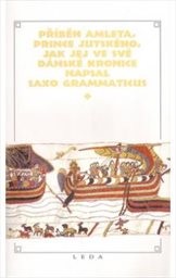 Příběh Amleta, prince jutského, jak jej ve své dánské kronice napsal Saxo Grammaticus