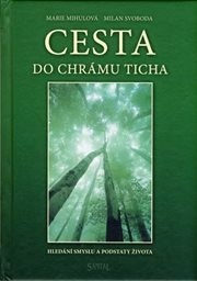 Cesta do chrámu ticha