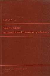 Váleční zajatci na území Protektorátu Čechy a Morava