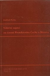 Váleční zajatci na území Protektorátu Čechy a Morava