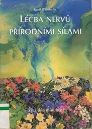 Léčba nervů přírodními silami