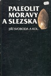 Paleolit Moravy a Slezska