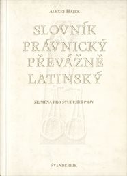 Slovník právnický převážně latinský