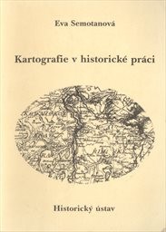 Kartografie v historické práci