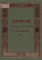 Hrady, zámky a tvrze Království českého
(Díl 9,)