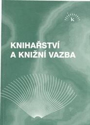 Knihařství a knižní vazba