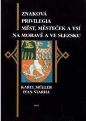 Znaková privilegia měst, městeček a vsí na Moravě a ve Slezsku