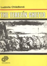 The Terezín Ghetto