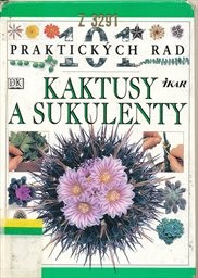 Kaktusy a sukulenty