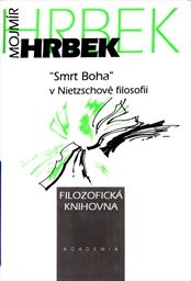 "Smrt Boha" v Nietzschově filosofii