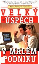 Velký úspěch v malém podniku
