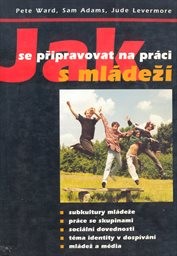 Jak se připravovat na práci s mládeží