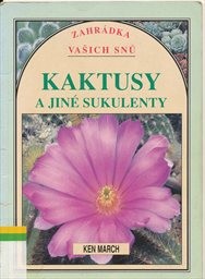 Kaktusy a jiné sukulenty