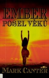 Ember - posel věků