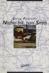 Nechte být, paní Smrti