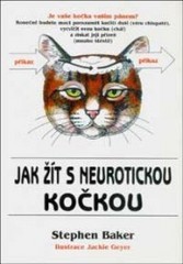 Jak žít s neurotickou kočkou