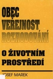 Obec, veřejnost a rozhodování o životním prostředí