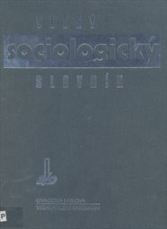 Velký sociologický slovník
(Díl 1, A-O)