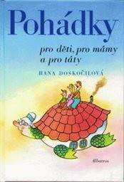 Pohádky pro děti, pro mámy a pro táty