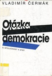 Otázka demokracie
                        ([Díl] 3,)
                    