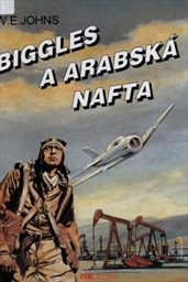 Biggles a arabská nafta