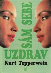 Uzdrav sám sebe