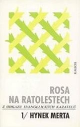 Rosa na ratolestech
                        (sv. 1,)
                    