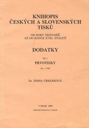 Knihopis českých a slovenských tisků od doby nejstarší až do konce 18. století
                        (Díl 1,)
                    