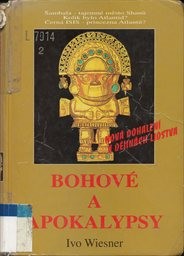 Bohové a apokalypsy