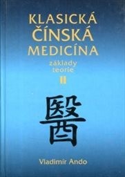 Klasická čínská medicína
                        ([Díl] 2)
                    