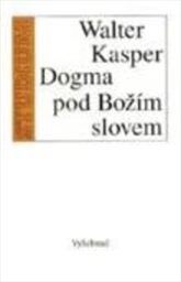 Dogma pod Božím slovem