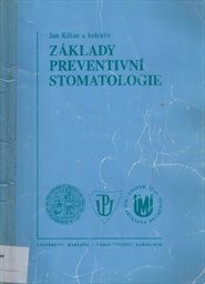 Základy preventivní stomatologie