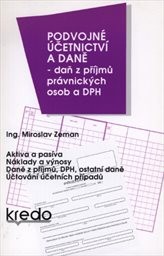 Podvojné účetnictví a daně - daň z příjmů právnických osob a DPH