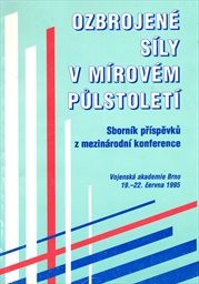 Ozbrojené síly v mírovém půlstoletí