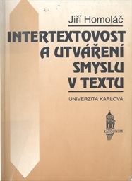 Intertextovost a utváření smyslu v textu