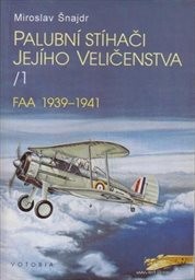 Palubní stíhači Jejího Veličenstva
                        ([Díl] 1,)
                    