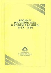 Projekty programu péče o životní prostředí 1993-1994