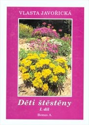 Děti štěstěny
(1. díl)