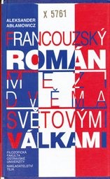Francouzský román mezi dvěma světovými válkami
