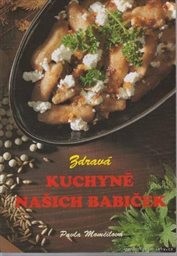 Zdravá kuchyně našich babiček