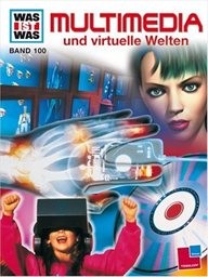 Multimedia und virtuelle Welten